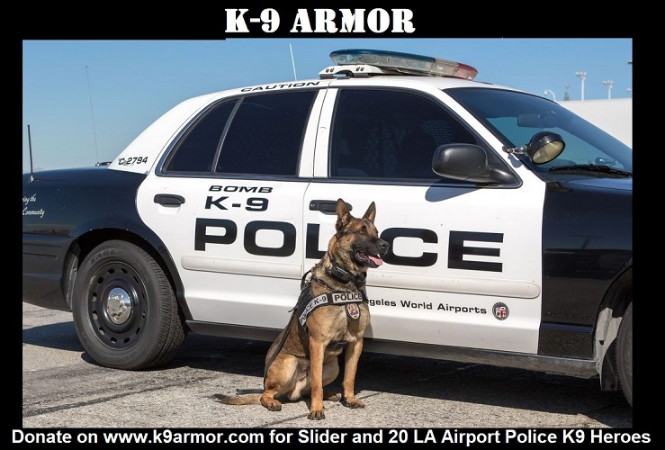 Donate to protect K9 Slider and 20 Los Angeles Airport Police K9 Heroes