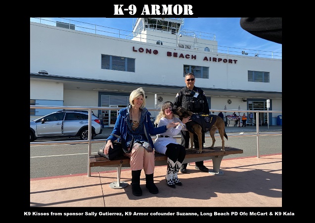 K9 kisses from sponsor Sally Guterrez, and K9 Armor cofounder Suzanne and Long Beach PD Officer McCart and K9 Kala